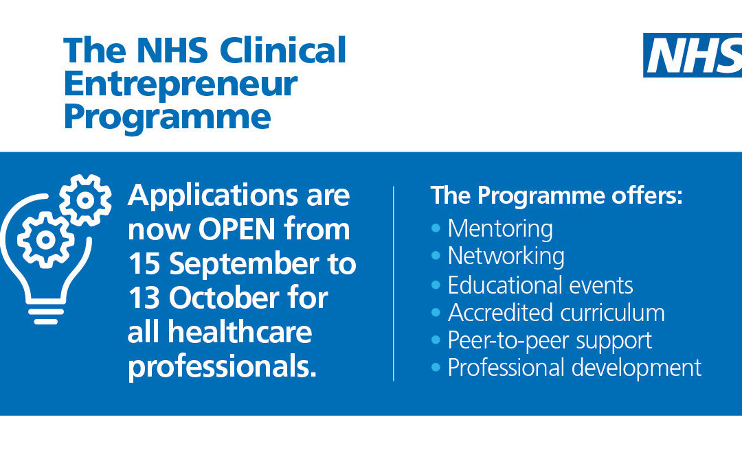 Clinical Entrepreneur Programme – Applications Process Open